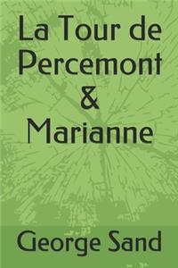La Tour de Percemont & Marianne