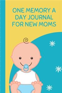 One Memory A Day Journal For New Moms