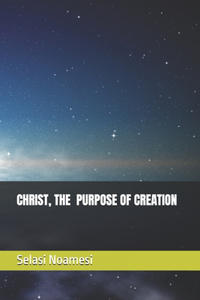 The Purpose of Creation