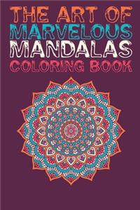 Art of Marvelous Mandalas Coloring Book