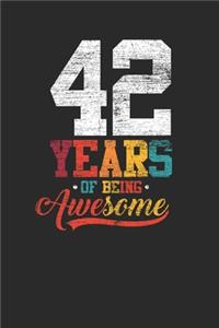 42 Years Of Being Awesome