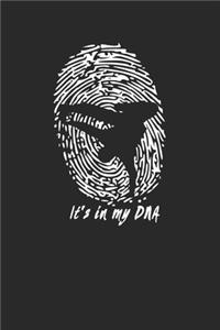 It's in my DNA