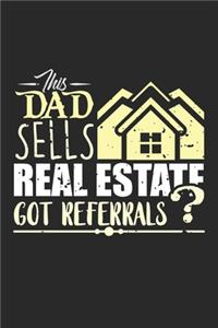 This Dad Sells Real Estate got referrals?