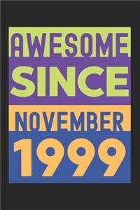 Awesome Since November 1999