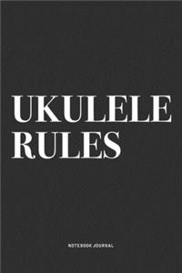 Ukulele Rules