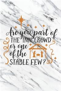 Happy Are You Part Of The Inn Crowd Or One Of The Stable Few I Love You Birthday