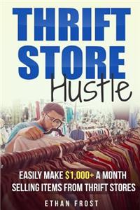 Thrift Store Hustle