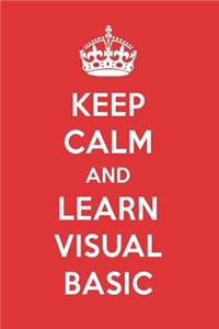 Keep Calm and Learn Visual Basic