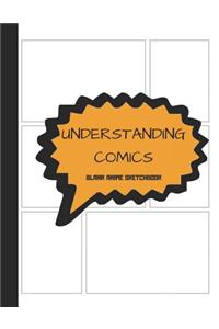 Understanding Comics Blank Anime Sketchbook