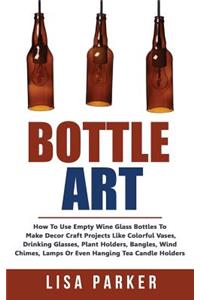 Bottle Art