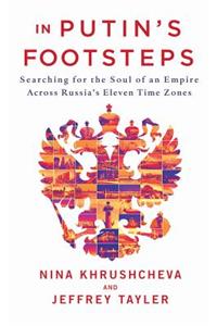 In Putin's Footsteps