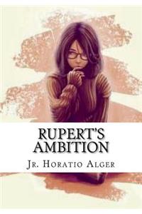 Rupert's Ambition