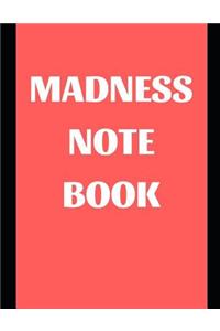 Madness Notebook