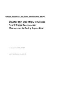 Elevated Skin Blood Flow Influences Near Infrared Spectroscopy Measurements During Supine Rest