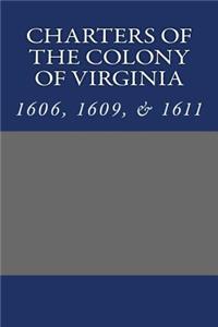 Charters of the Colony of Virginia