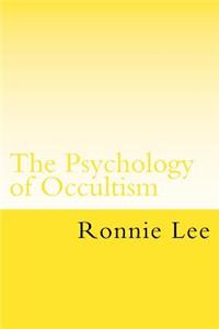 Psychology of Occultism