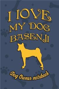 I Love My Dog Basenji - Dog Owner's Notebook