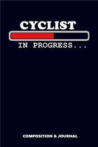 Cyclist in Progress