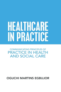 Healthcare in Practice