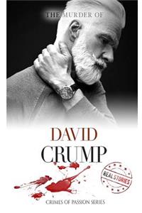 The Murder of David Crump