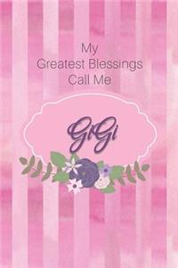 My Greatest Blessings Call Me Gigi