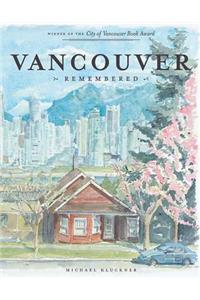 Vancouver Remembered