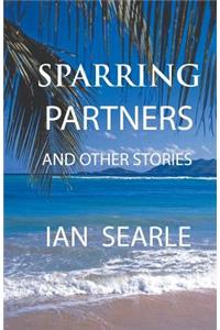 Sparring Partners and Other Stories