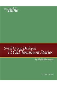 Small Group Dialogue Study Guide