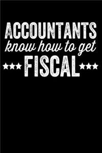 Accountants Know How to Get Fiscal