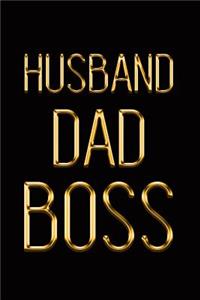 Husband Dad Boss