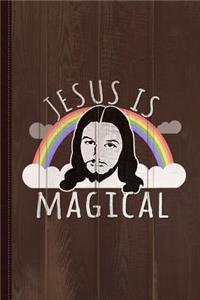 Jesus Is Magical Journal Notebook