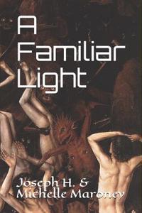 Familiar Light