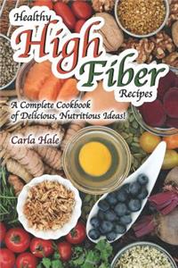 Healthy High Fiber Recipes