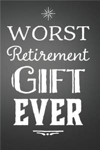 Worst Retirement Gift Ever