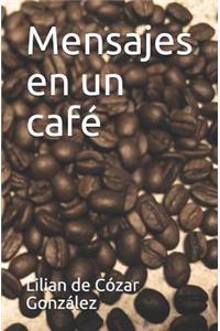 Mensajes en un café