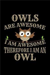Owls Are Awesome I Am Awesome Therefore I Am an Owl