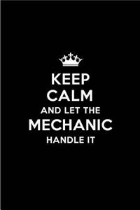 Keep Calm and Let the Mechanic Handle It