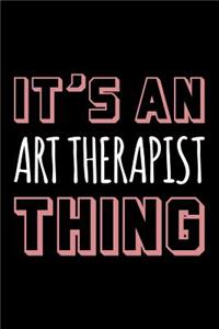 It's an Art Therapist Thing