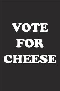 Vote for Cheese