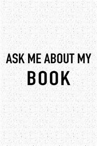 Ask Me about My Book