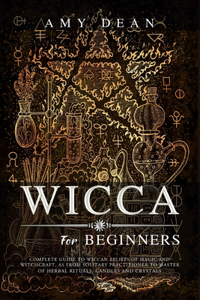 Wicca for Beginners