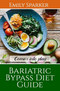 Bariatric Bypass Diet Guide
