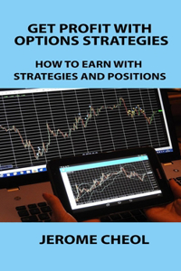 Get Profit with Options Strategies