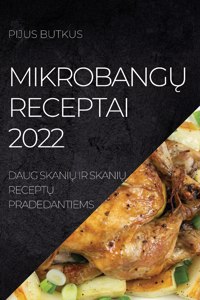 MikrobangŲ Receptai 2022