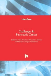 Challenges in Pancreatic Cancer