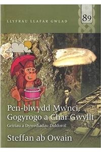 Llyfrau Llafar Gwlad: 89. Pen-blwydd Mwnci, Gogyrogo a Char Gwyllt