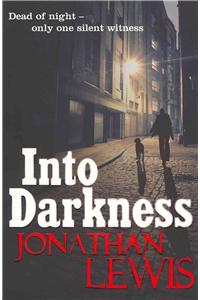 Into Darkness