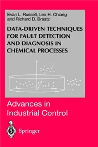 Data-Driven Methods for Fault Detection and Diagnosis in Chemical Processes