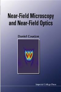 Near-Field Microscopy and Near-Field Optics