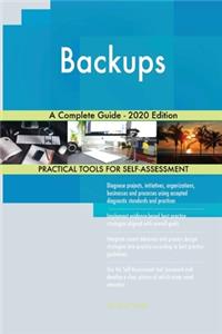Backups A Complete Guide - 2020 Edition